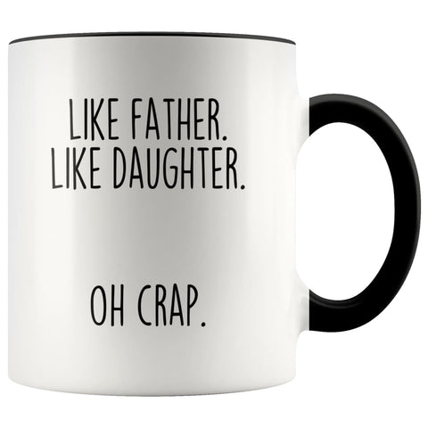 Like Father, Like Daughter Mug