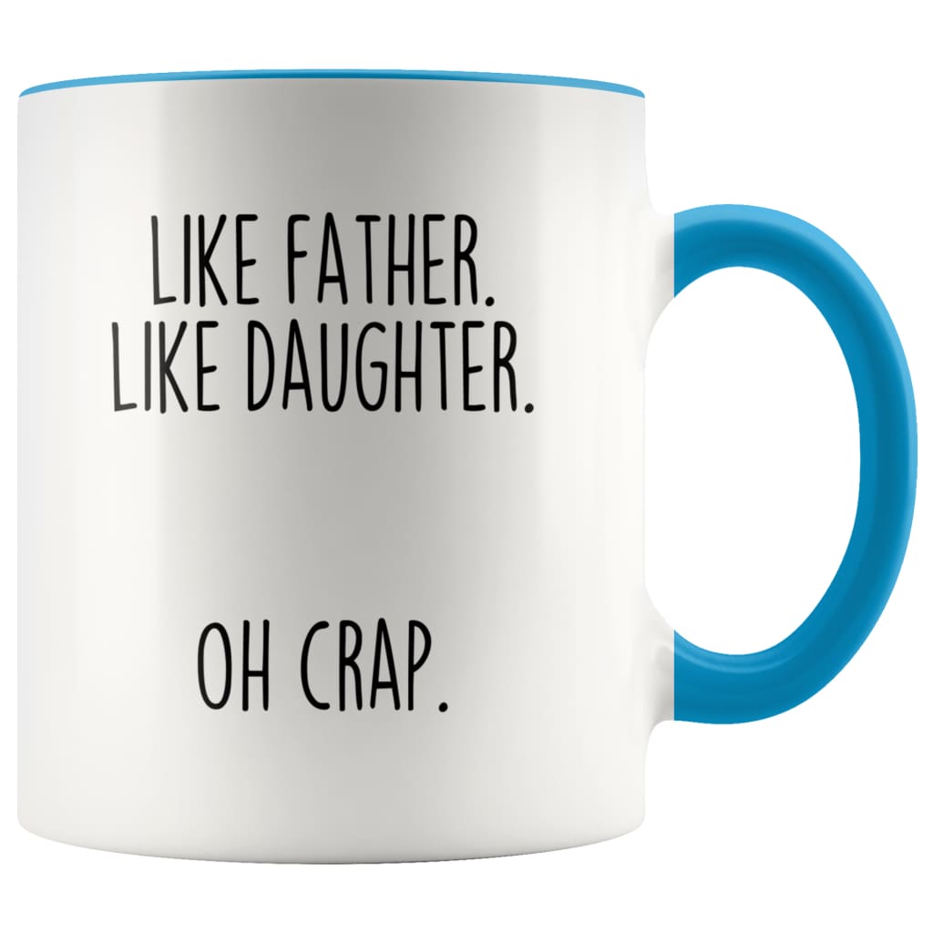 Funny Dad Gift from Daughter Like Like Oh Crap - Main Image