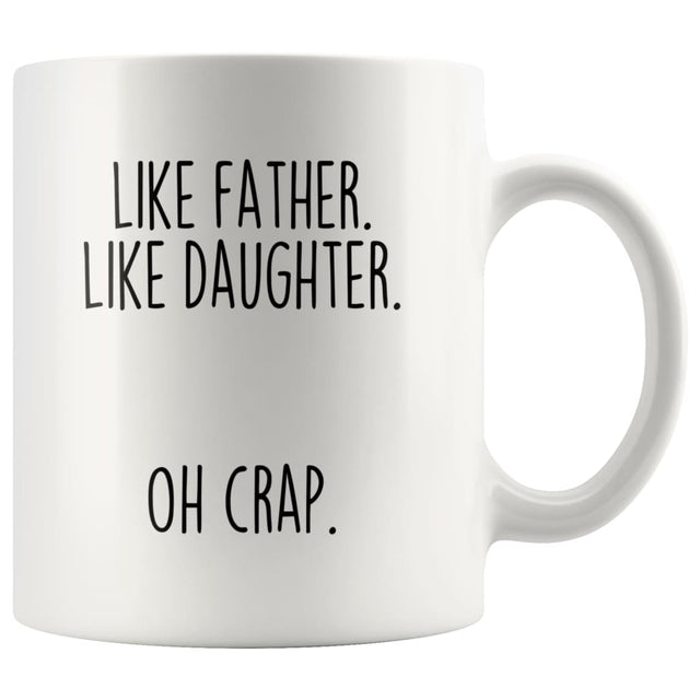 Like Father, Like Daughter Mug