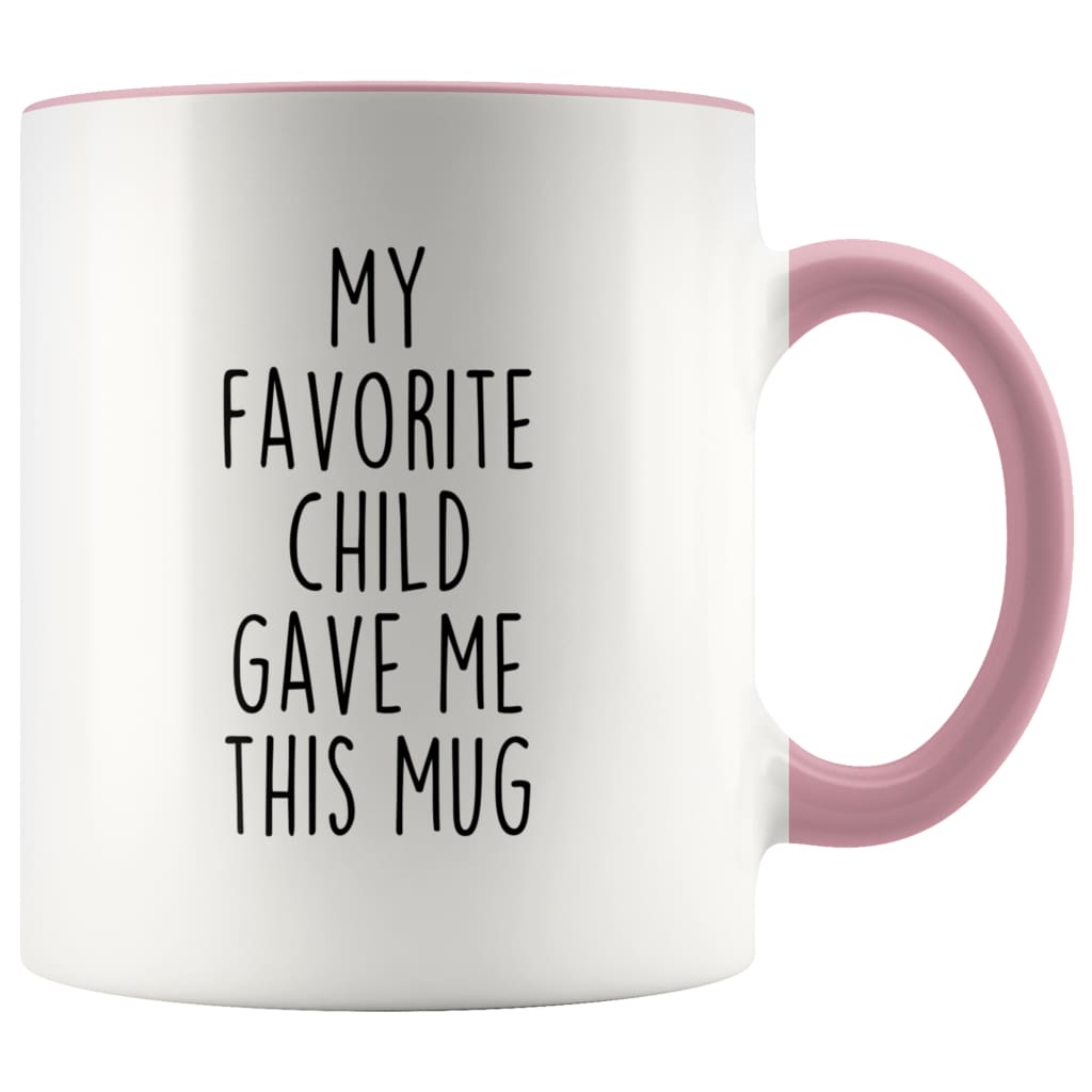 Funny Dad Gifts from Daughter Fathers Day Gift Idea My Favorite Child Gave Me This Mug Coffee Mug Tea Cup 11oz — photo 3