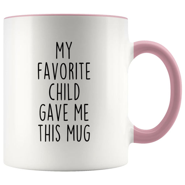 Funny Dad Gifts from Daughter Fathers Day Gift Idea My Favorite Child Gave Me This Mug Coffee Mug Tea Cup 11oz $14.99 | Pink Drinkware