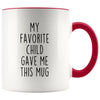 Funny Dad Gifts from Daughter Fathers Day Gift Idea My Favorite Child Gave Me This Mug Coffee Mug Tea Cup 11oz $14.99 | Red Drinkware