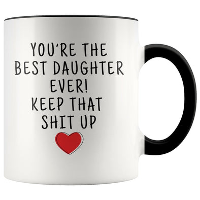 Funny Daughter Gifts: Best Daughter Ever! Mug | Personalized Gifts for Daughter $19.99 | Black Drinkware