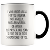 Funny Daughter Gifts I Would Fight A Bear For You Daughter Personalized Gift for Daughter $19.99 | Black Drinkware