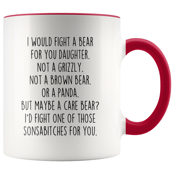 Funny Daughter Gifts I Would Fight A Bear For You Daughter Personalized Gift for Daughter $19.99 | Red Drinkware