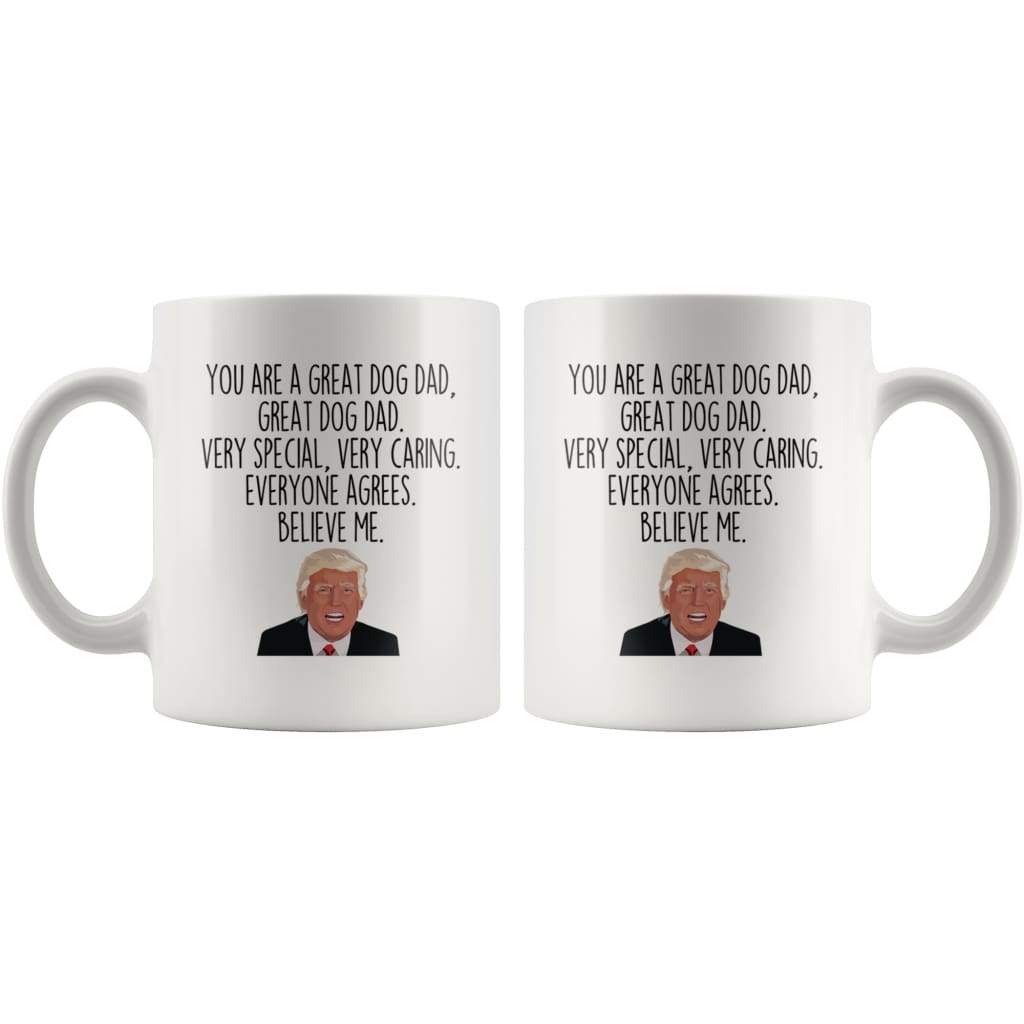 Dog Dad Coffee Mug | Funny Trump Gift for Dog Dad $14.99 | Drinkware