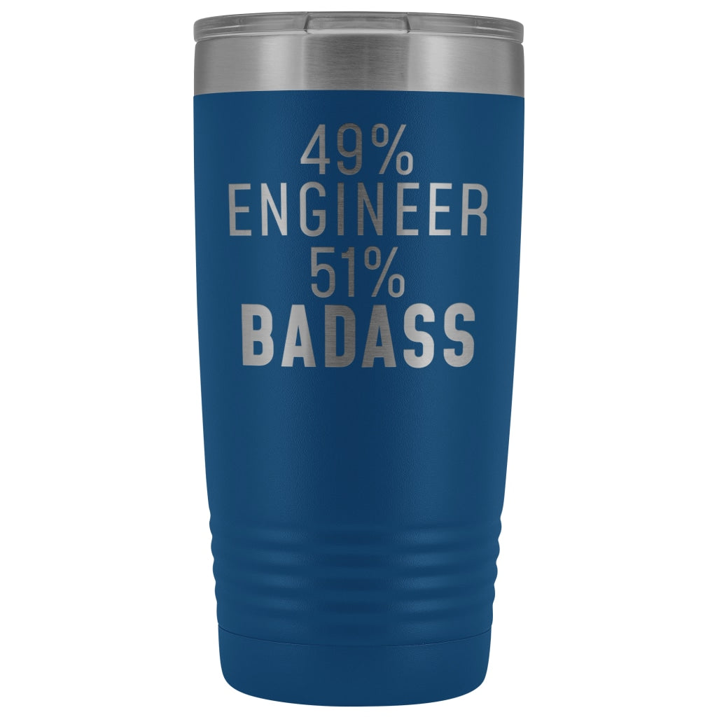 Funny Engineer Gift: 49% Engineer 51% Badass Insulated Tumbler 20oz $29.99 | Blue Tumblers