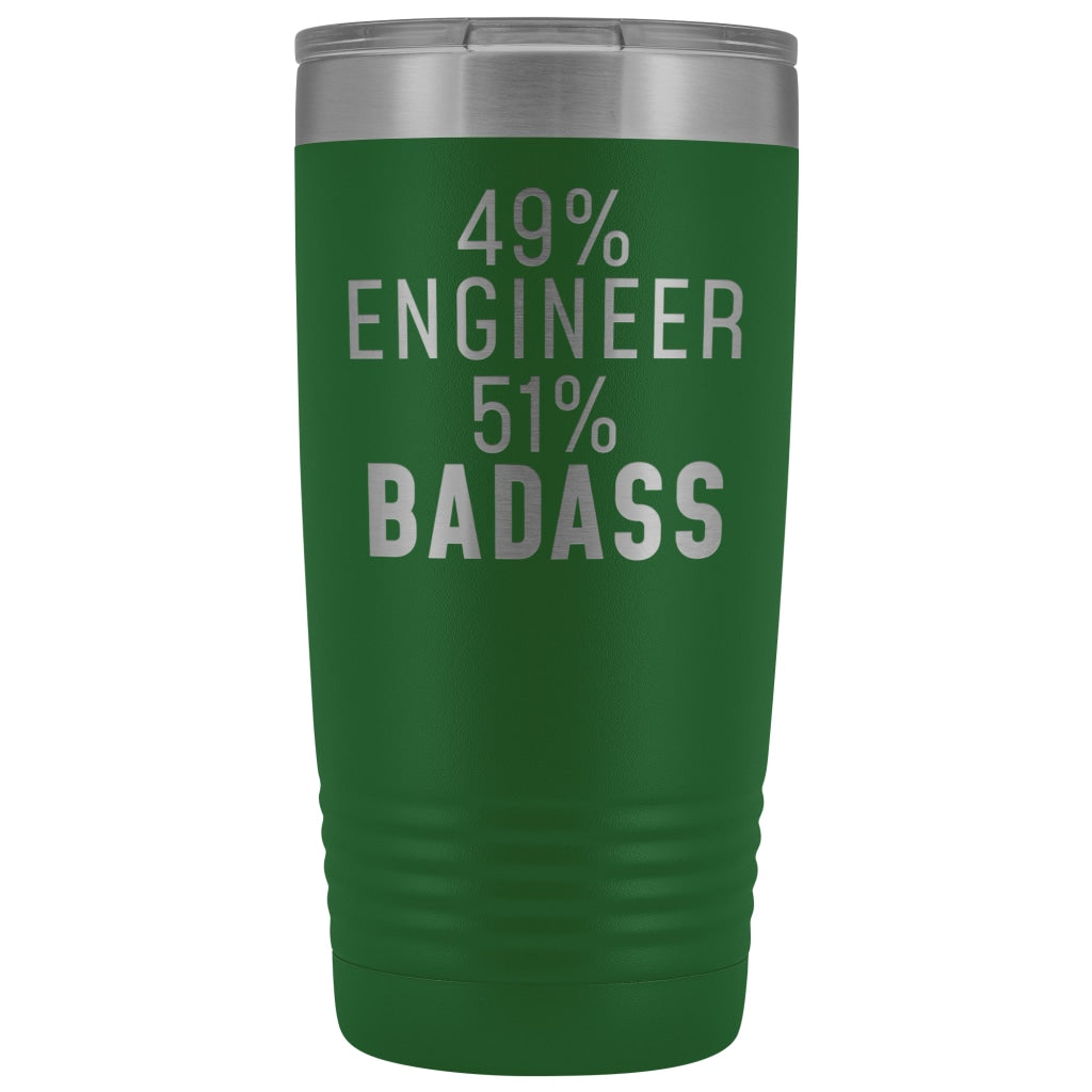 Funny Engineer Gift: 49% Engineer 51% Badass Insulated Tumbler 20oz $29.99 | Green Tumblers