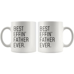 Load image into Gallery viewer, Funny Father Gift: Best Effin&amp;#39; Father Ever. Coffee Mug 11oz