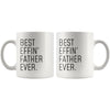 Funny Father Gift: Best Effin Father Ever. Coffee Mug 11oz $19.99 | Drinkware