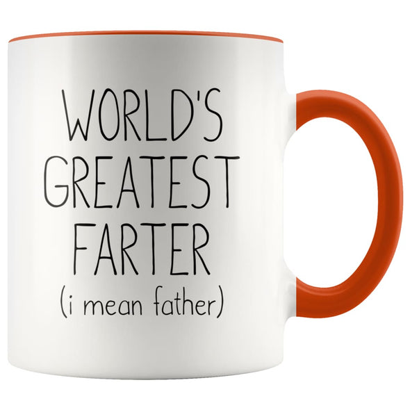 Funny Fathers Day Mug World’s Greatest Farter I Mean Father Gift Coffee Mug Tea Cup 11oz $14.99 | Orange Drinkware