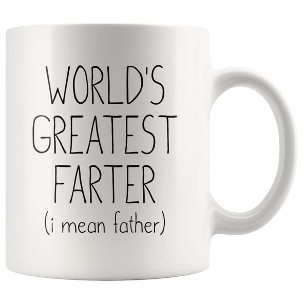 Funny Fathers Day Mug World’s Greatest Farter I Mean Father Gift Coffee Mug Tea Cup 11oz $14.99 | White Drinkware