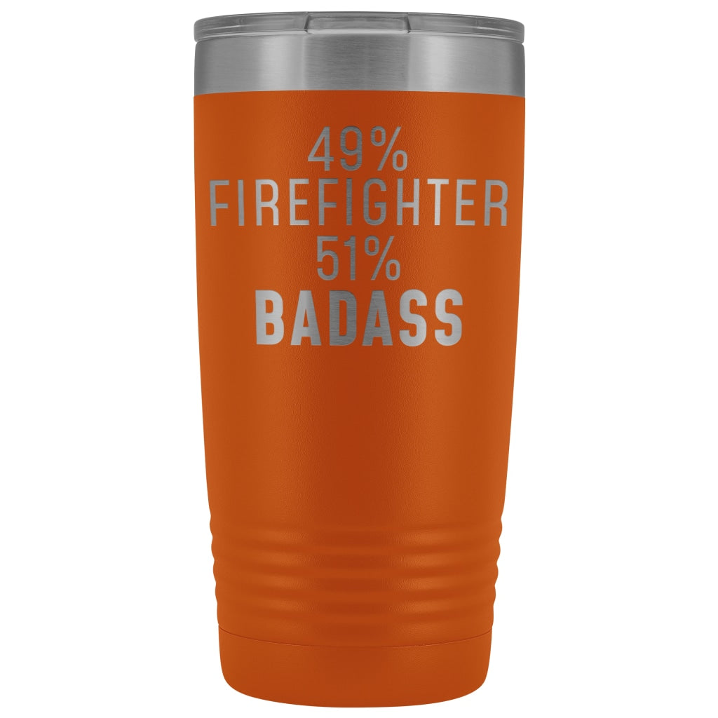Funny Firefighter Gift: 49% Firefighter 51% Badass Insulated Tumbler 20oz — photo 6