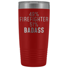 Load image into Gallery viewer, Funny Firefighter Gift: 49% Firefighter 51% Badass Insulated Tumbler 20oz