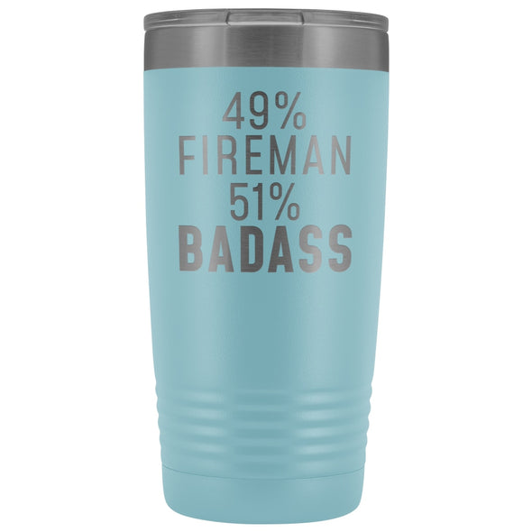 Funny Firefighter Gift: 49% Fireman 51% Badass Insulated Tumbler 20oz $29.99 | Light Blue Tumblers