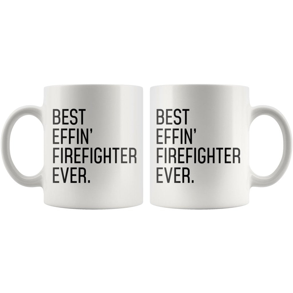 Funny Firefighter Gift: Best Effin' Firefighter Ever. Coffee Mug 11oz — photo 6