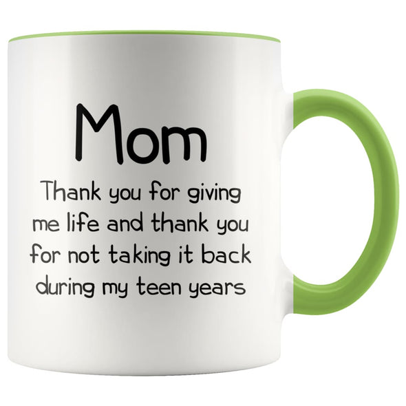Funny Gifts for Mom Thank You Giving Me Life Mother’s Day Christmas Mom Gift Idea 11oz Coffee Mug $14.99 | Green Drinkware