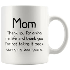 Load image into Gallery viewer, Funny Gifts for Mom Thank You Giving Me Life Mother&amp;#39;s Day Christmas Mom Gift Idea 11oz Coffee Mug