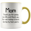Funny Gifts for Mom Thank You Giving Me Life Mother’s Day Christmas Mom Gift Idea 11oz Coffee Mug $14.99 | Yellow Drinkware