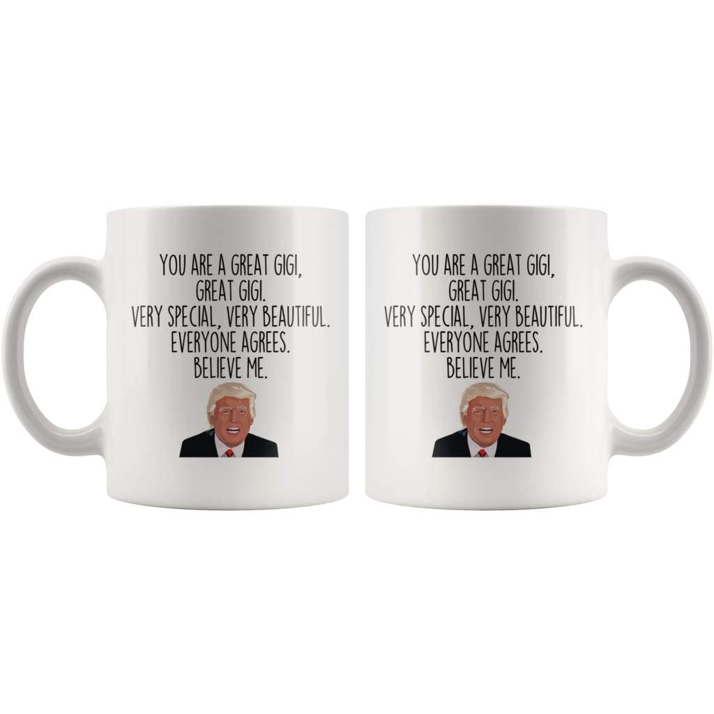 Gigi Coffee Mug | Funny Trump Gift for Gigi $14.99 | Drinkware