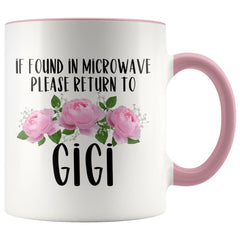 Load image into Gallery viewer, Funny Gigi Gift Ideas for Mother&amp;#39;s Day If Found In Microwave Please Return To Gigi Coffee Mug Tea Cup 11 ounce