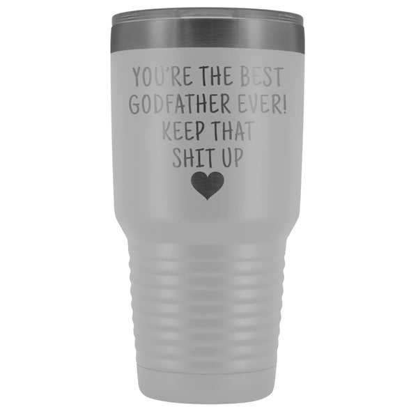 Funny Godfather Gift: Best Godfather Ever! Large Insulated Tumbler 30oz $38.95 | White Tumblers