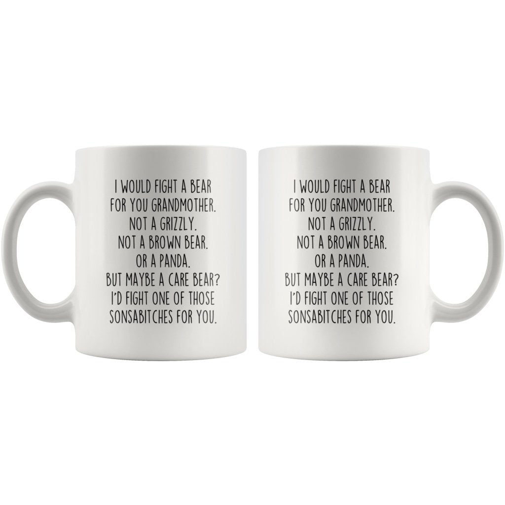 Funny Grandmother Gifts: I Would Fight A Bear For You Mug | Gifts for Grandmother $19.99 | Drinkware
