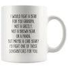 Funny Grandpa Gifts: I Would Fight A Bear For You Mug | Gifts for Grandpa $19.99 | 11 oz Drinkware