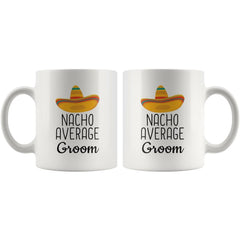 Load image into Gallery viewer, Funny Groom Gifts: Nacho Average Groom Mug