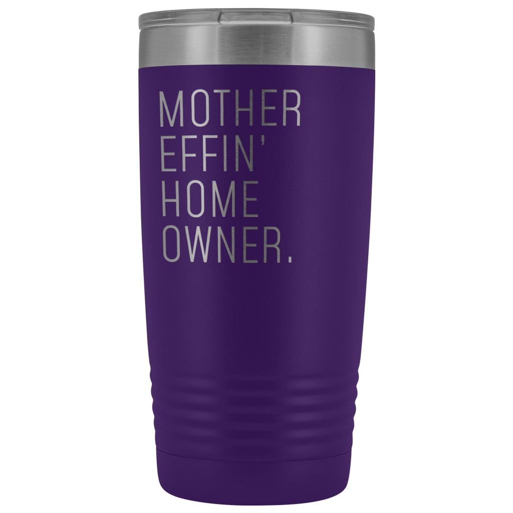 Funny Housewarming Gift: Mother Effin Homeowner Insulated Tumbler 20z $29.99 | Purple Tumblers