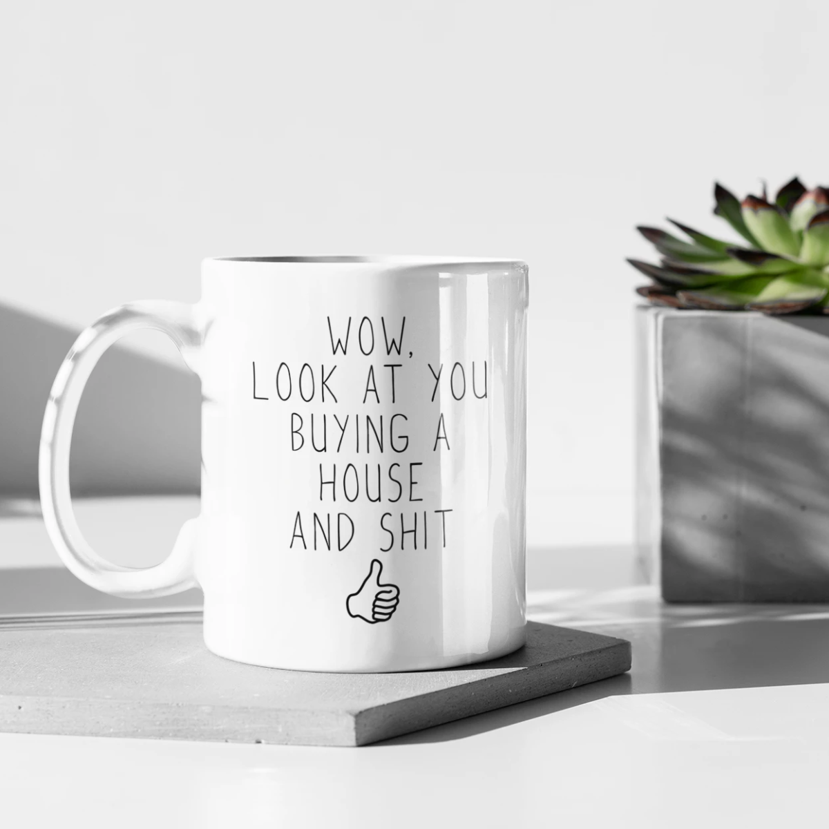Funny Housewarming Gift Wow Look At You Buying A House Mug New House Owner Gift Buying A House Coffee Mug White — photo 1