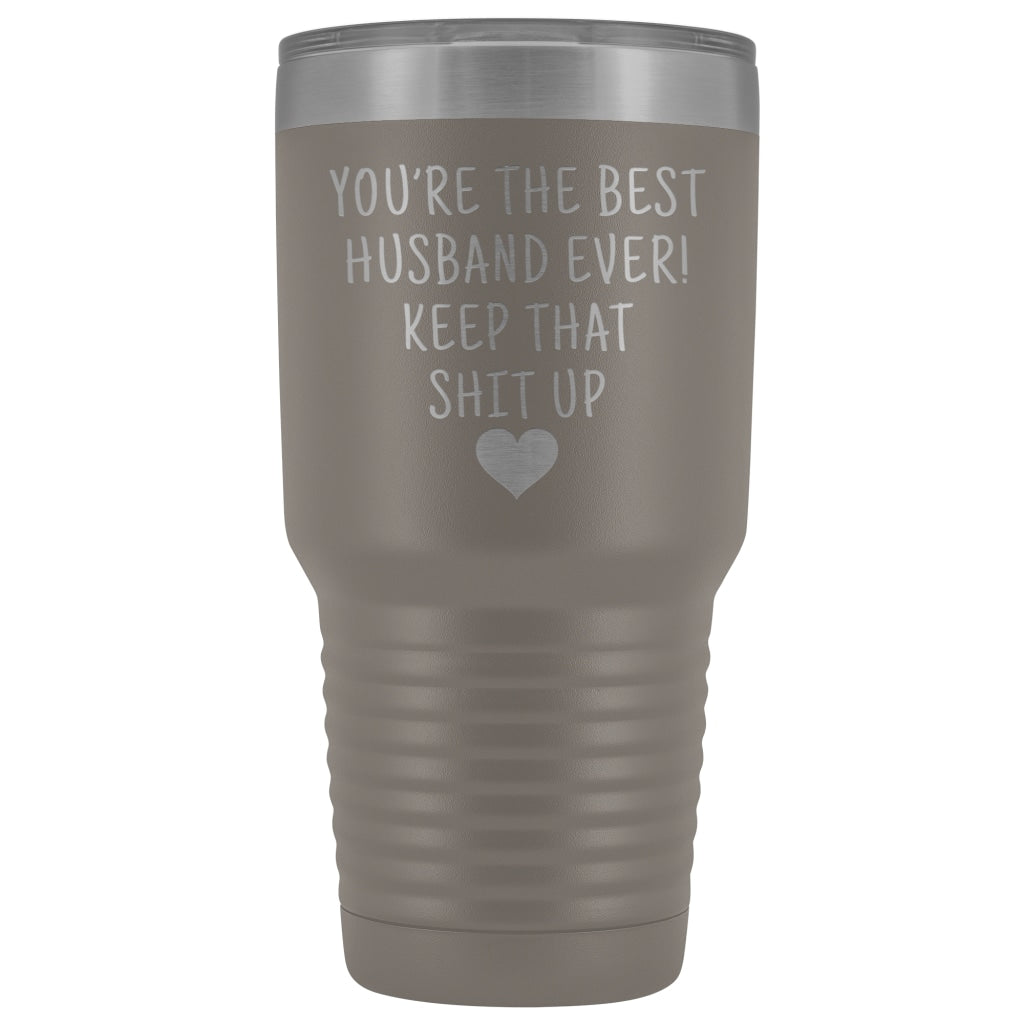 Funny Husband Gift: Best Husband Ever! Large Insulated Tumbler 30oz $38.95 | Pewter Tumblers