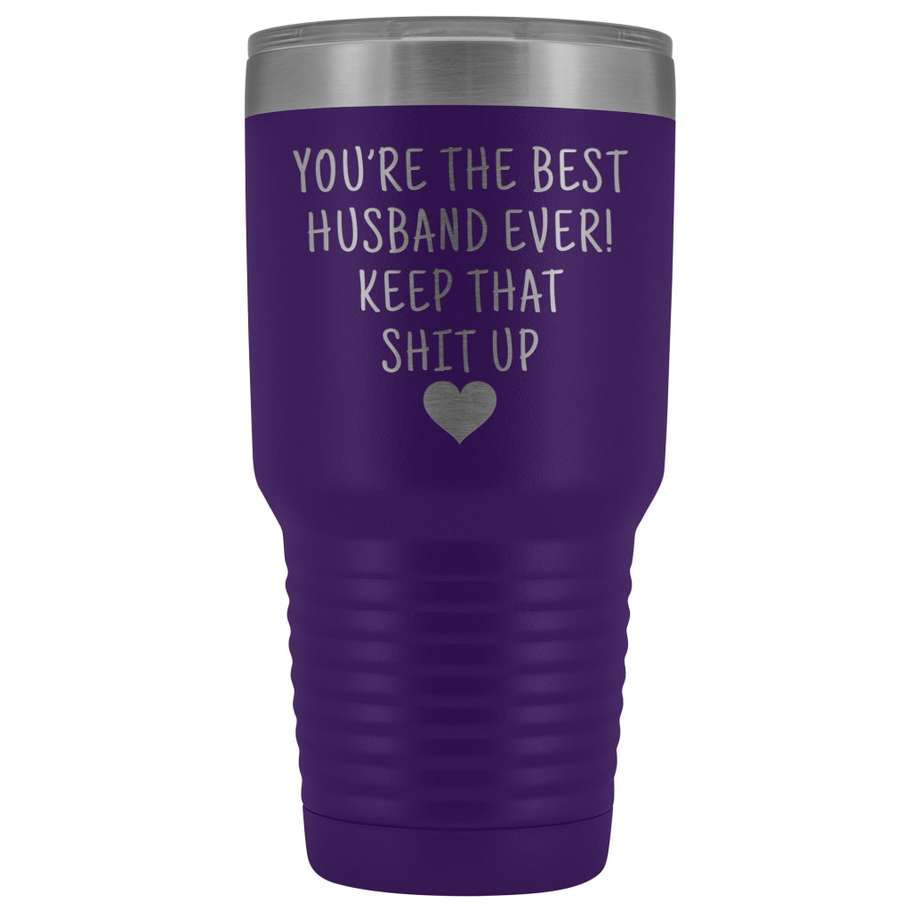 Funny Husband Gift: Best Husband Ever! Large Insulated Tumbler 30oz $38.95 | Purple Tumblers