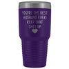 Funny Husband Gift: Best Husband Ever! Large Insulated Tumbler 30oz $38.95 | Purple Tumblers