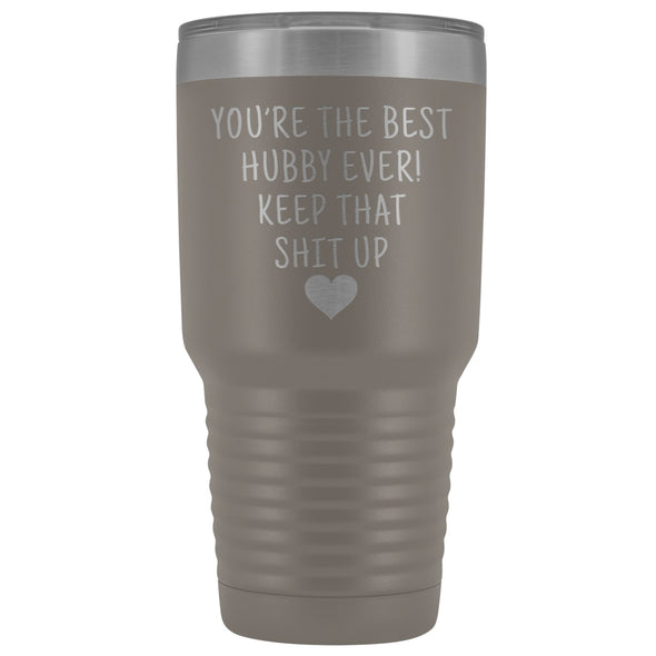 Funny Husband Gift: Best Hubby Ever! Large Insulated Tumbler 30oz $38.95 | Pewter Tumblers