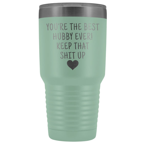 Funny Husband Gift: Best Hubby Ever! Large Insulated Tumbler 30oz $38.95 | Teal Tumblers