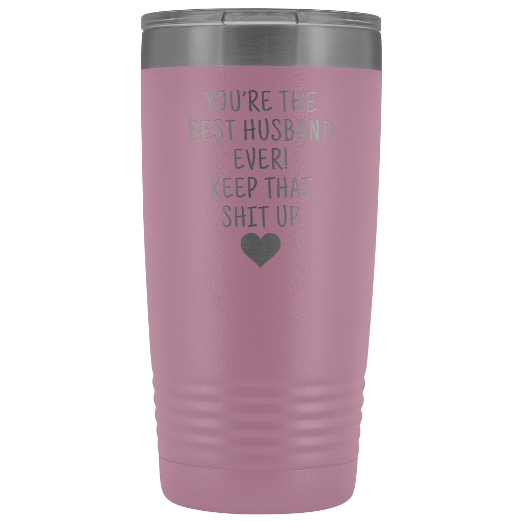 Funny Husband Gifts: Best Husband Ever! Insulated Tumbler $29.99 | Light Purple Tumblers