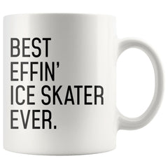 Load image into Gallery viewer, Funny Ice Skater Gift: Best Effin&amp;#39; Ice Skater Ever. Coffee Mug 11oz