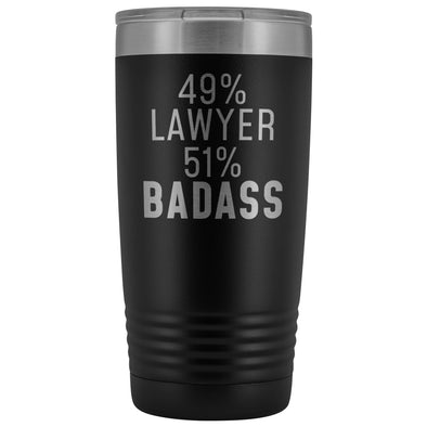 Funny Lawyer Gift: 49% Lawyer 51% Badass Insulated Tumbler 20oz $29.99 | Black Tumblers