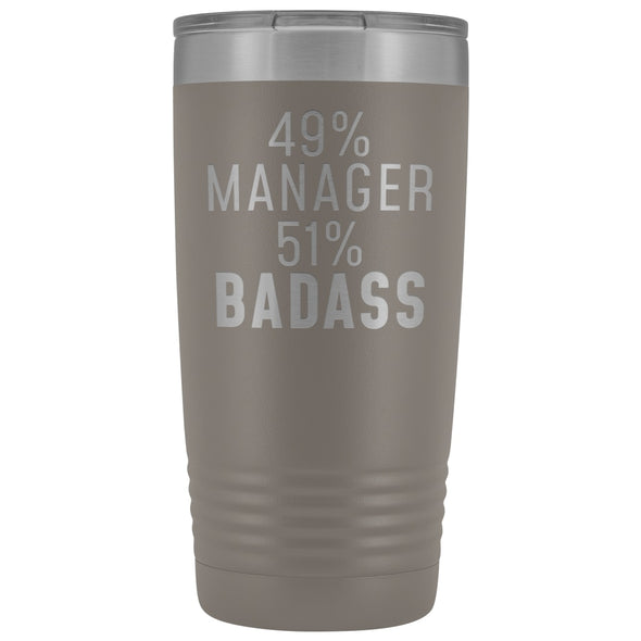 Funny Manager Gift: 49% Manager 51% Badass Insulated Tumbler 20oz $29.99 | Pewter Tumblers