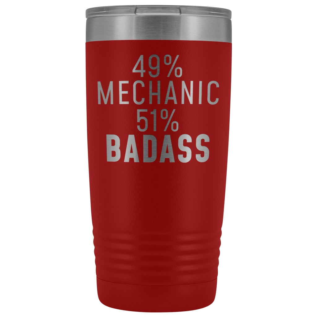 Funny Mechanic Gift: 49% Mechanic 51% Badass Insulated Tumbler 20oz $29.99 | Red Tumblers