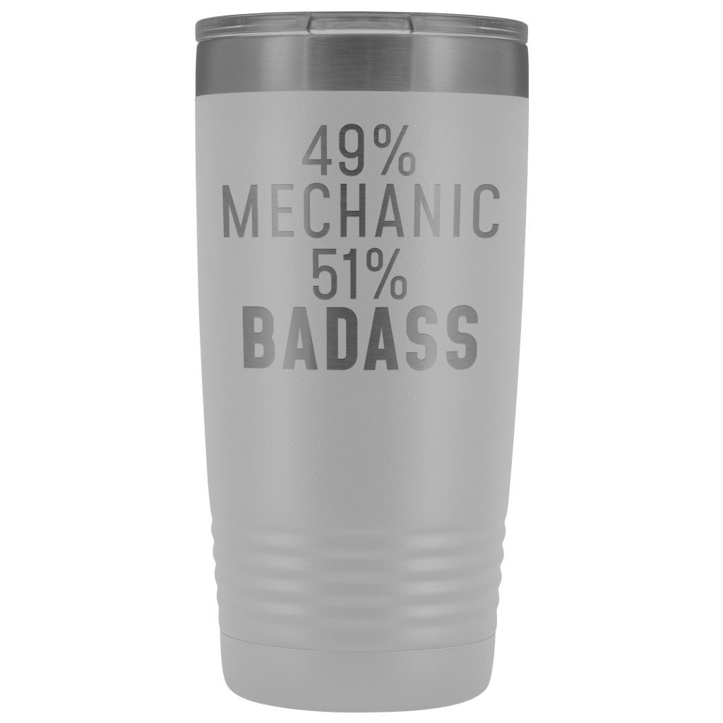 Funny Mechanic Gift: 49% Mechanic 51% Badass Insulated Tumbler 20oz $29.99 | White Tumblers