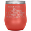 Funny Mom Gifts Being A Mother Is Easy. It’s Like Riding A Bike... That’s On Fire Insulated Vacuum Wine Tumbler 12 ounce $29.99 | Coral Wine