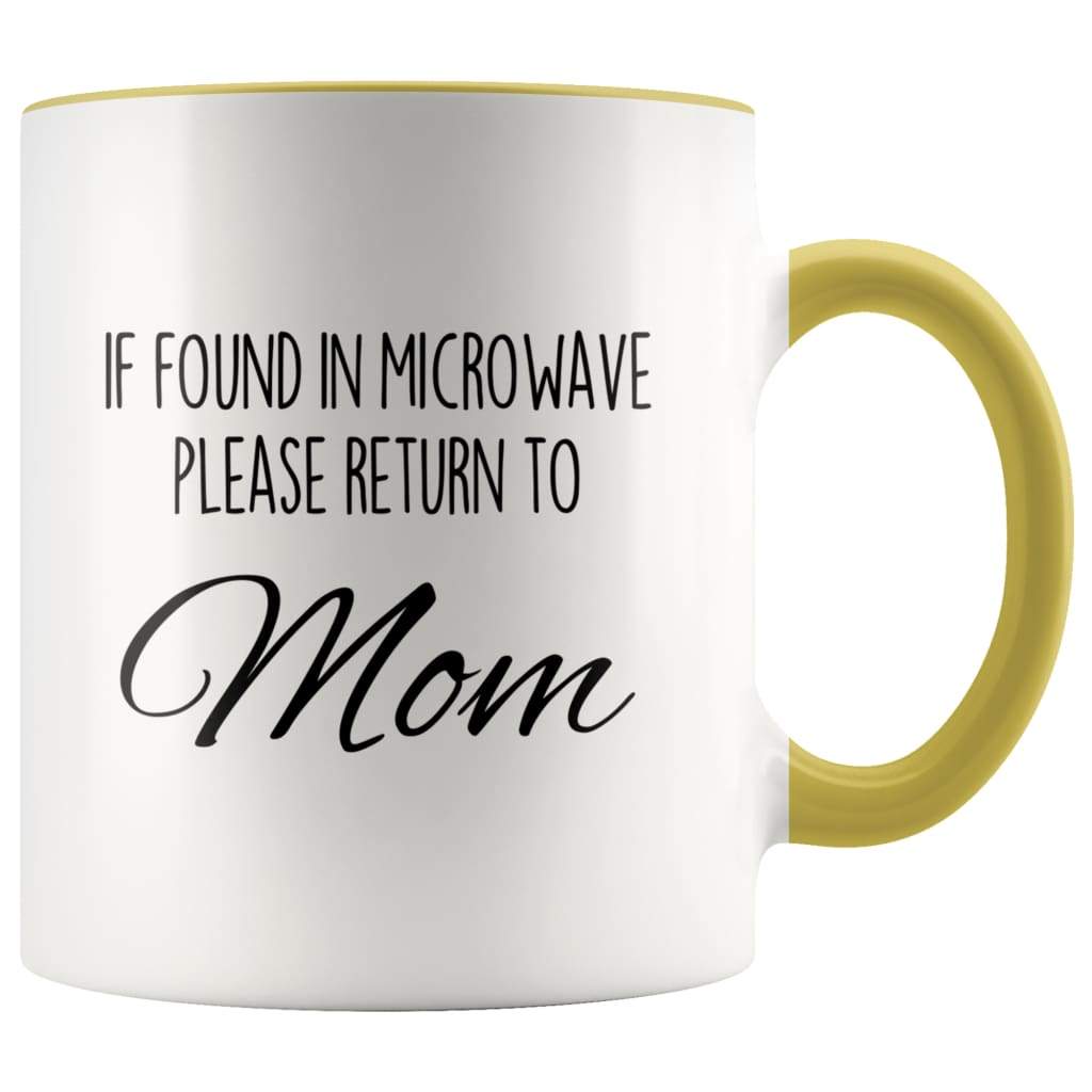 Funny Mom Gifts If Found In Microwave Please Return To Mom