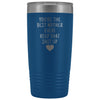 Funny Mother Gifts: Best Mother Ever! Insulated Tumbler $29.99 | Blue Tumblers
