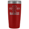 Funny Musician Gift: 49% Musician 51% Badass Insulated Tumbler 20oz $29.99 | Red Tumblers