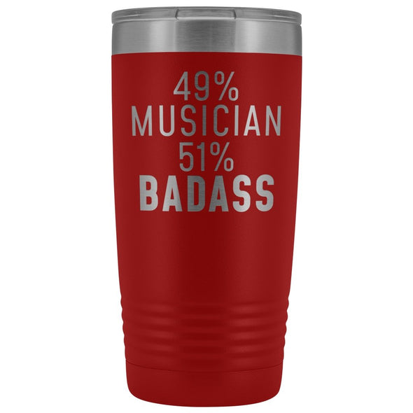 Funny Musician Gift: 49% Musician 51% Badass Insulated Tumbler 20oz $29.99 | Red Tumblers