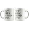 Funny Nephew Gift: Best Effin Nephew Ever. Coffee Mug 11oz $19.99 | Drinkware