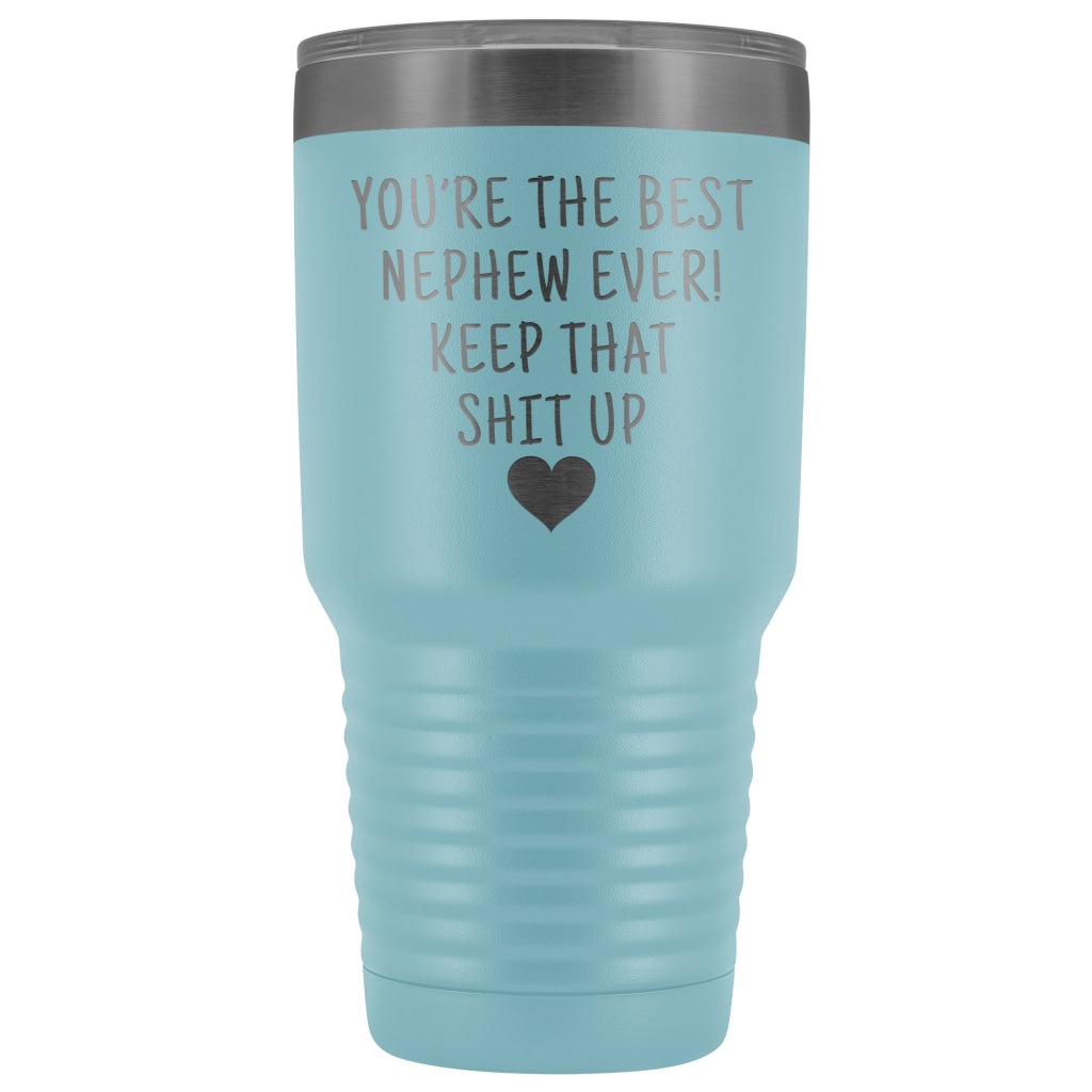 Funny Nephew Gift: Best Nephew Ever! Large Insulated Tumbler 30oz $38.95 | Light Blue Tumblers