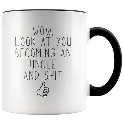 Funny New Uncle Announcement Gift: Wow Look At You Becoming An Uncle Coffee Mug $14.99 | Black Drinkware